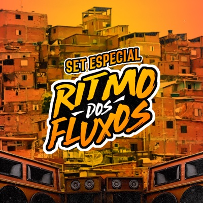 Set Especial Ritmo dos Fluxos (feat. Two Maloka, DJ WIZARD, DJ Ery, DJ DN, Dj Patrick R, DJ Biel Beats & Dj Pikeno Mpc) - Single