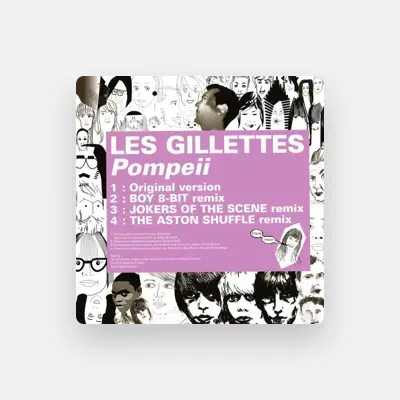 Listen to Les Gillettes, watch music videos, read bio, see tour dates & more!