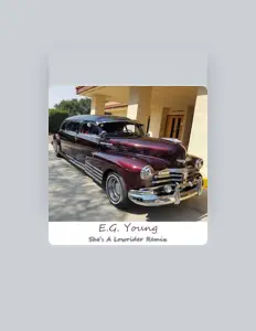 E.G. Youngを聴いたり、ミュージックビデオを鑑賞したり、経歴やツアー日程などを確認したりしましょう！