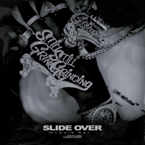 Slide Over (feat. Louie Ray)
