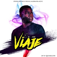 En Un Viaje (feat. Steven Anchico) - Single - El Musikiatra Boyz