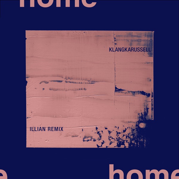 Home (Illian Remix) - Single