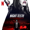 Night Teeth (Soundtrack from the Netflix Film) - Drum & Lace & Ian Hultquist