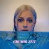 Gib Mir Zeit
