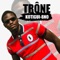 Trône - Kotigui-Sno lyrics