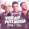 Vish, Aff, Putz, Nossa (feat. Lucas Lucco) - Single