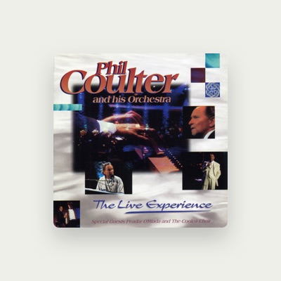 Listen to Phil Coulter And His Orchestra, watch music videos, read bio, see tour dates & more!