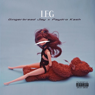 Leg (feat. Paydro Kash) - Single