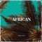 African (feat. Kanala) - Manny Force lyrics