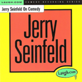Jerry Seinfeld on Comedy (feat. Larry Wilde) - Jerry Seinfeld