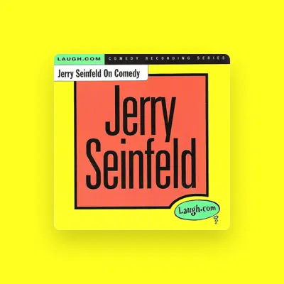Listen to Jerry Seinfeld, watch music videos, read bio, see tour dates & more!