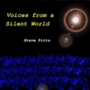 Voices from a Silent World