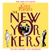 The New Yorkers (2017 Encores! Cast Recording)