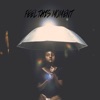 Feel This Moment - Single