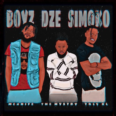 Boyz Dze Simoko