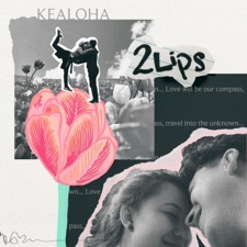 KeAloha - 2Lips