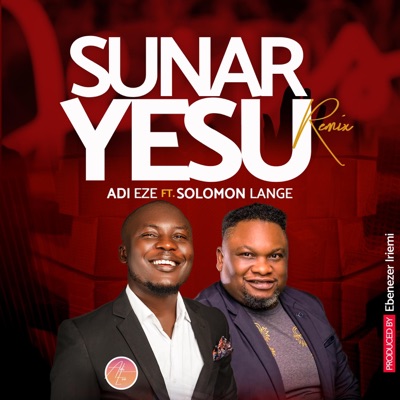 Sunar Yesu Remix (feat. Solomon Lange) - Single