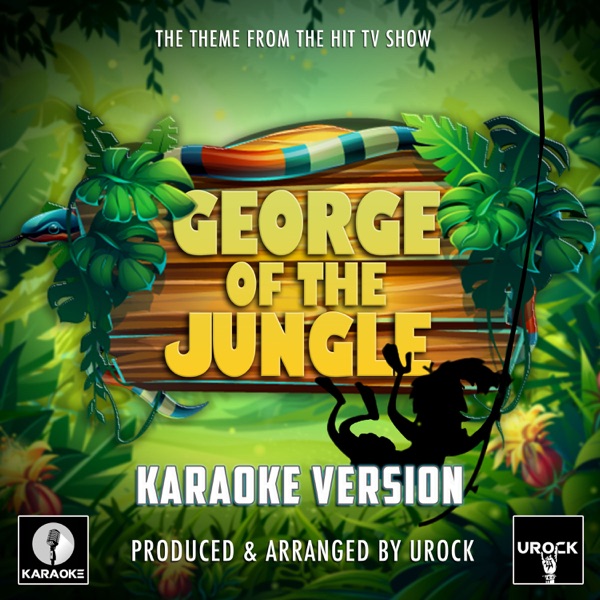 George of the Jungle Main Theme (From "George of the Jungle")