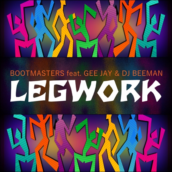 Legwork (feat. Gee Jay & Dj Beeman) - EP