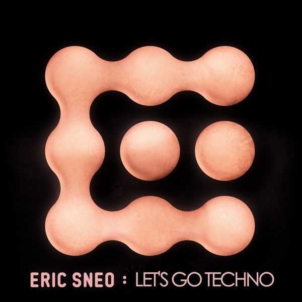 Let's Go Techno (Remixes) - EP