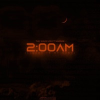 2AM (feat. Nae Rae) - Single - The Wave MW