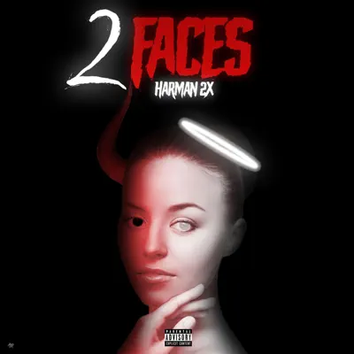 Ascolta '2 Faces - Single' di Harman 2x