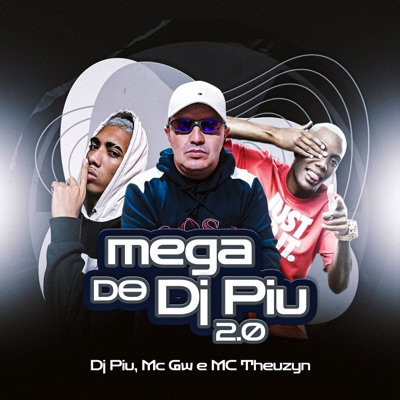 Mega do Dj Piu 2.0 - Single