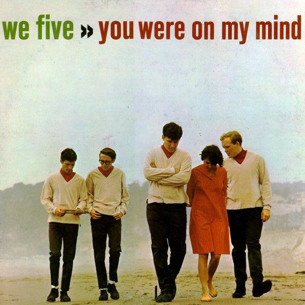 You Were On My Mind - Album by We Five - Apple Music