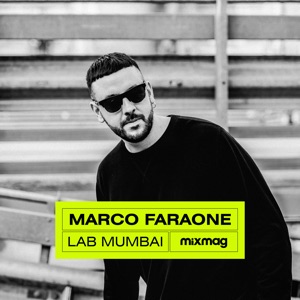 Mixmag: Marco Faraone in The Lab, Mumbai, 2019 (DJ Mix)