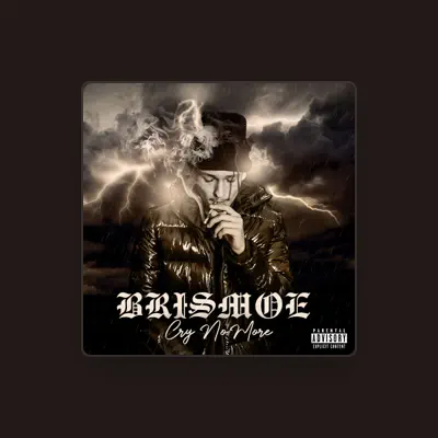 Listen to Brismoe, watch music videos, read bio, see tour dates & more!