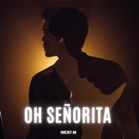 Oh senorita (Special Version) - Single - Nicky.M