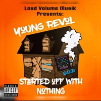 Started Off With Nothing - Single - Young Revol