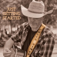 Just Getting Started - EP - Chuck Wimer