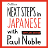 Next Steps in Japanese with Paul Noble for Intermediate Learners – Complete Course - Paul Noble