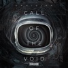 Call of the Void