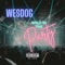 WesDog Party - Wes Dog lyrics