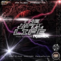 The Night of My Life (Remix) [feat. MP Boys & El Pequeño Gio] - Single - midnight