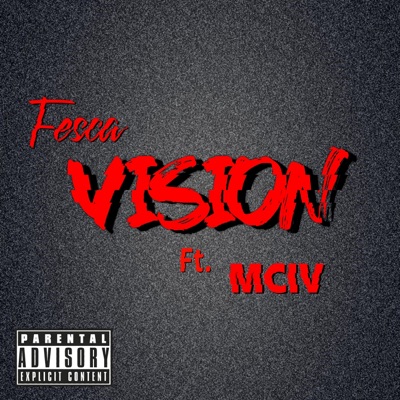 Vision (feat. MCIV) - Single