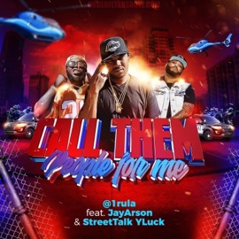 Call them people for me (feat. Jayarson & Y. Luck) [Radio Edit] Rula
