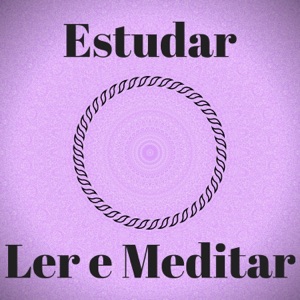 Estudar, Ler e Meditar - Música Relaxante com Sons da Natureza para Concentração