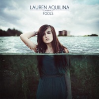 Fools - EP - Lauren Aquilina