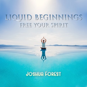 Liquid Beginnings: Free Your Spirit