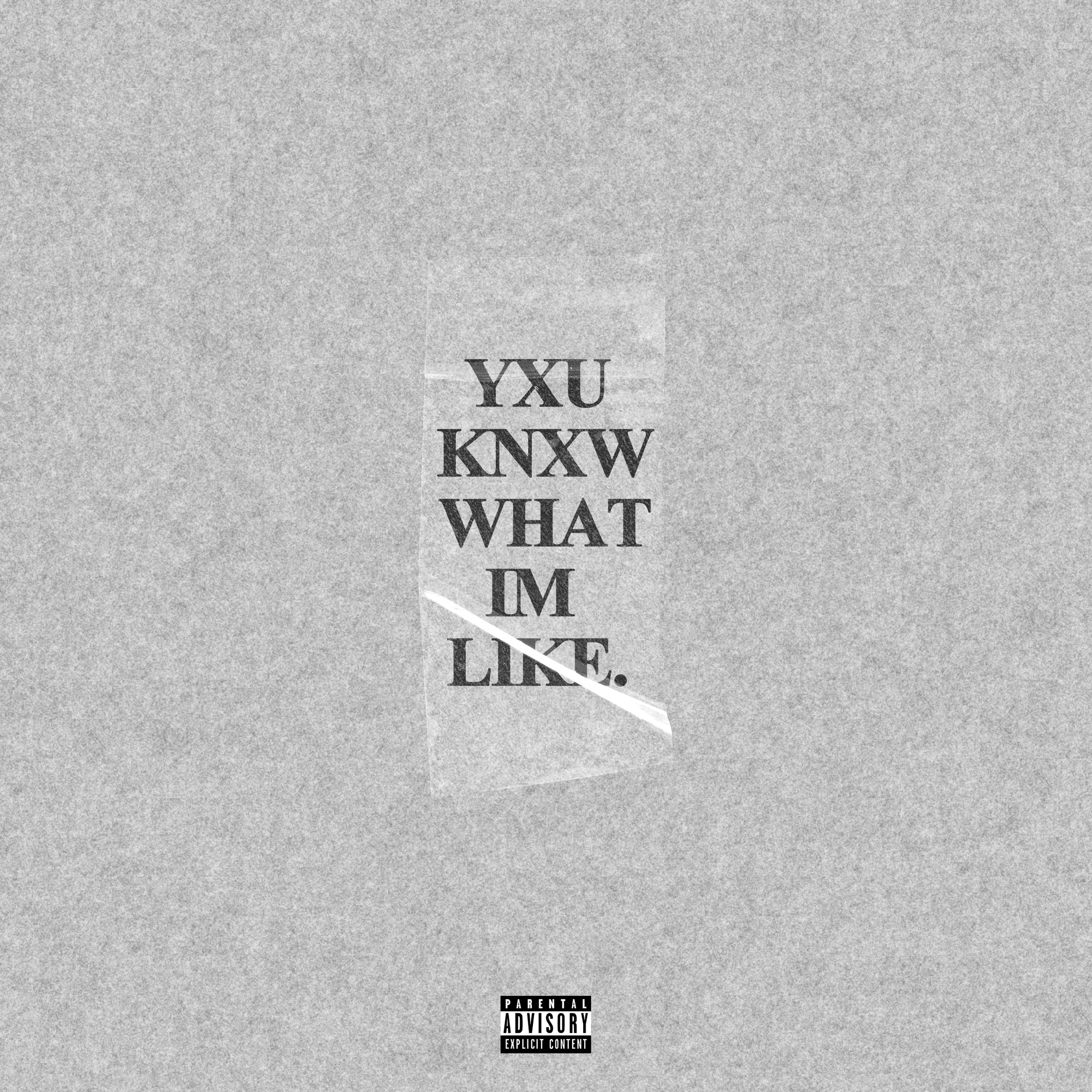 Scarlxrd - Yxu Knxw What I'm Like. - Single