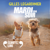 Mardi soir, 19h - Gilles Legardinier