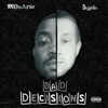 Bad Decisions (feat. MJtheArtist) - Single