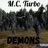 Demons (feat. mellyX) - Single - M.C. Turbo