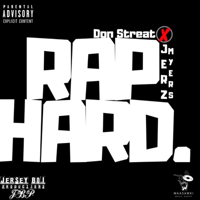Rap Hard Featuring Don Streat - Single