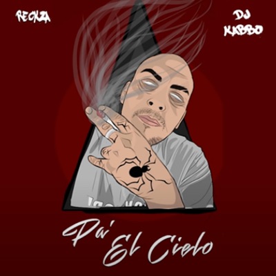 Pa El Cielo (feat. Reckza EMW) - Single