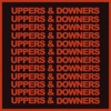 Uppers & Downers