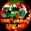 She Wanna Love Me - Single